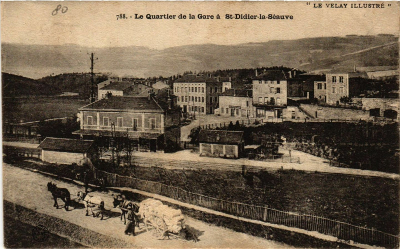 Carte postale ancienne Saint-Didier-la-Seauve - Le Quartier de la Gare