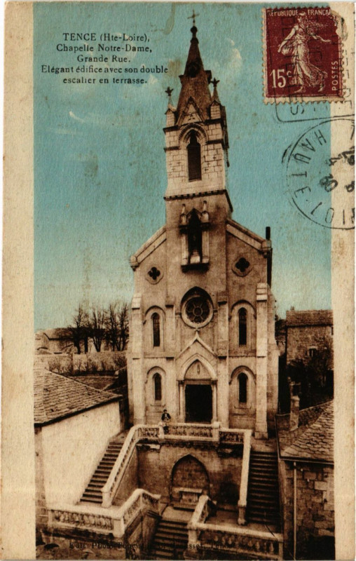 Carte postale ancienne Tence - Chapelle N.-D. Grande Rue.Elegant edifice à Tence