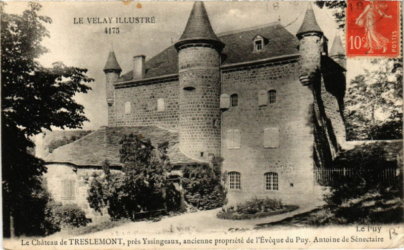 Carte postale ancienne Le Chateau de Treslemont - pres Yssingeaux à Yssingeaux