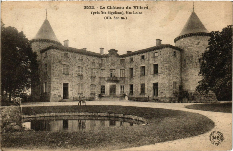 Carte postale ancienne Le Chateau du Villard - pres Sainte-Sigolene à Sainte-Sigolène