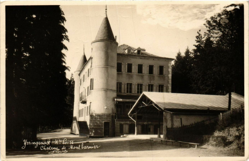Carte postale ancienne Yssingeaux - Chateau de Montbarnier à Yssingeaux