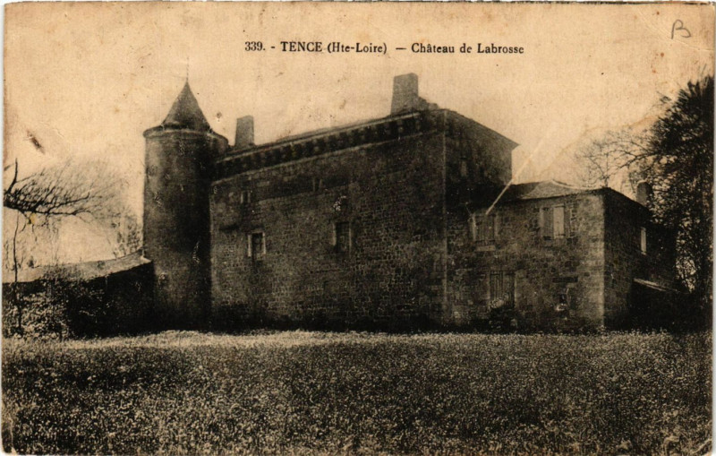 Carte postale ancienne Tence - Chateau de Labrosse à Tence