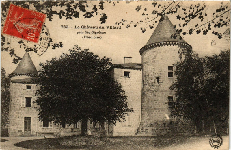 Carte postale ancienne Le Chateau du Villard pres Sainte-Sigolese