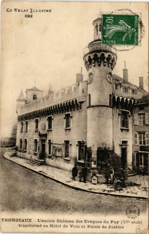 Carte postale ancienne Yssingeaux L'ancien Chateau des Eveques du Puy à Yssingeaux