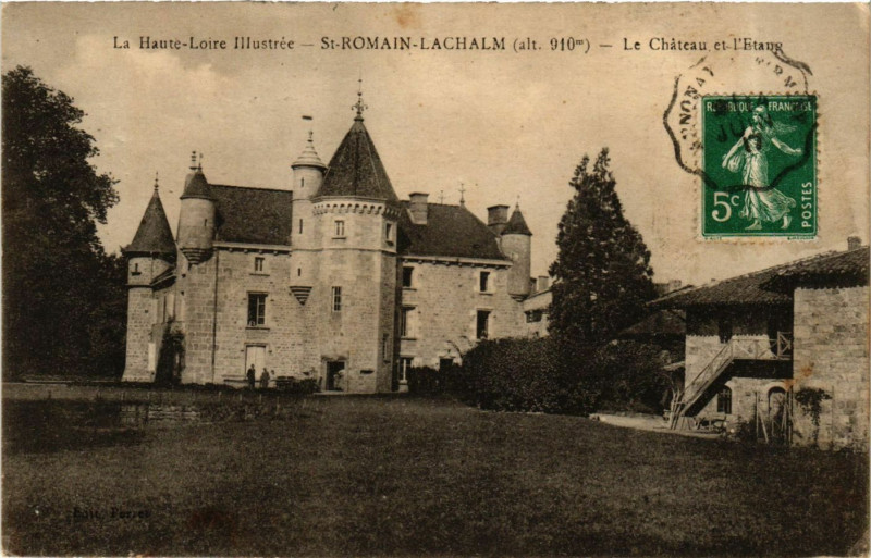 Carte postale ancienne Saint-Romain-Lachalm Le Chateau à Saint-Romain-Lachalm