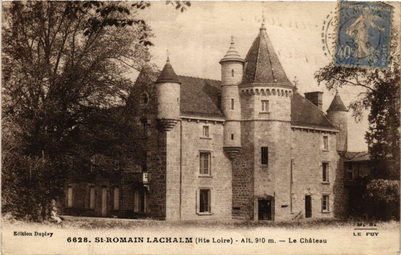 Carte postale ancienne Saint-Romain-Lachalm - Alt 910 m - Le Chateau à Saint-Romain-Lachalm