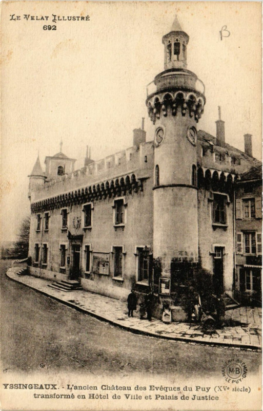 Carte postale ancienne Yssingeaux L'ancien Chateau des Eveques du Puy à Yssingeaux