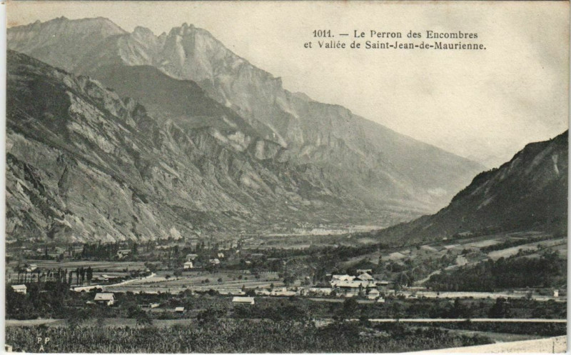 Carte postale ancienne Le Perron des Encombres et Vallee de Saint-Jean-de-Maurienne à Saint-Jean-de-Maurienne