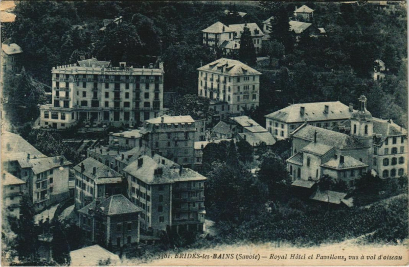 Carte postale ancienne Brides-les-Bains Royal Hotel et Pavillons - Vus a Vol d'Oiseau à Brides-les-Bains