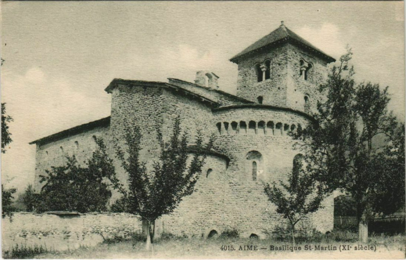 Carte postale ancienne Aime Basilique Saint-Martin