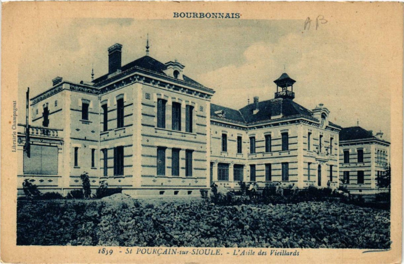 Carte postale ancienne Saint-Pourcain-sur-Sioule L'Asile des Vieillards à Saint-Pourçain-sur-Sioule