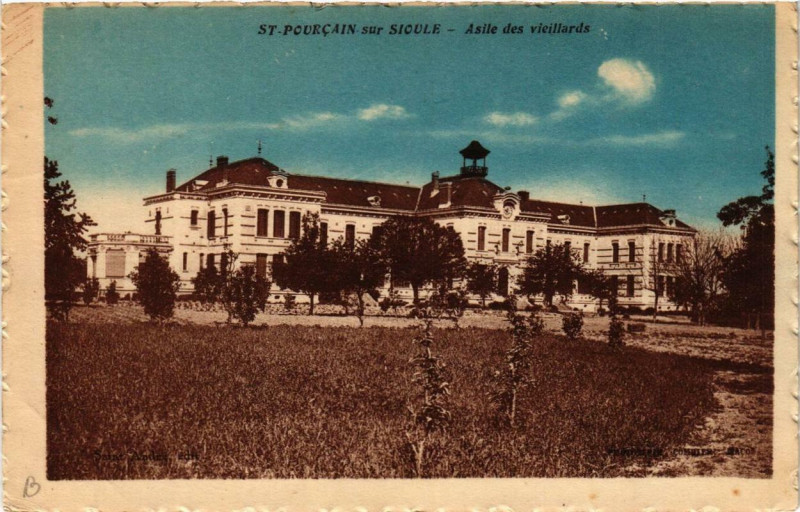 Carte postale ancienne Saint-Pourcain-sur-Sioule Asile des vieillards à Saint-Pourçain-sur-Sioule
