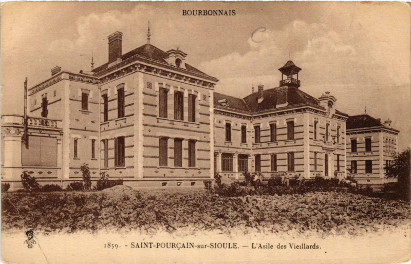 Carte postale ancienne Saint-Pourcain-sur-Sioule L'Asile des Vieillards à Saint-Pourçain-sur-Sioule