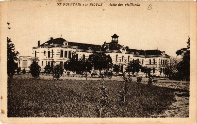Carte postale ancienne Saint-Pourcain-sur-Sioule Asile des vieillards à Saint-Pourçain-sur-Sioule