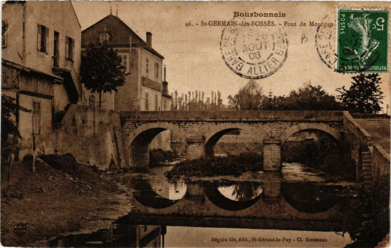 Carte postale ancienne Saint-Germain-des-Fosses Pont de Mourgan à Saint-Germain-des-Fossés