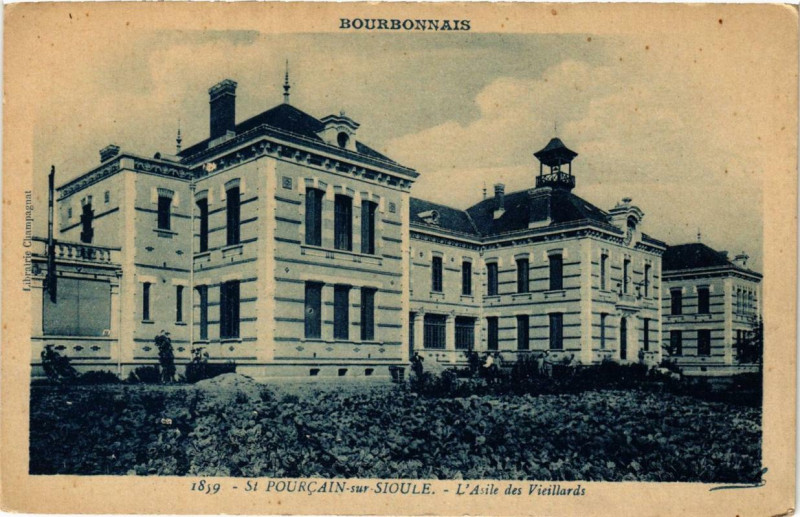 Carte postale ancienne Saint-Pourcain-sur-Sioule L'Asile des Vieillards à Saint-Pourçain-sur-Sioule