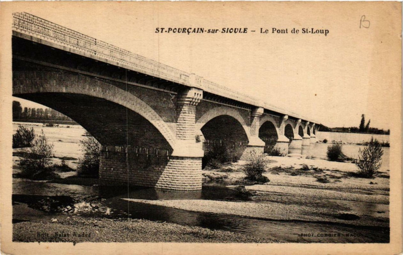 Carte postale ancienne Saint-Pourcain-sur-Sioule Le Pont de Saint-Loup à Saint-Pourçain-sur-Sioule