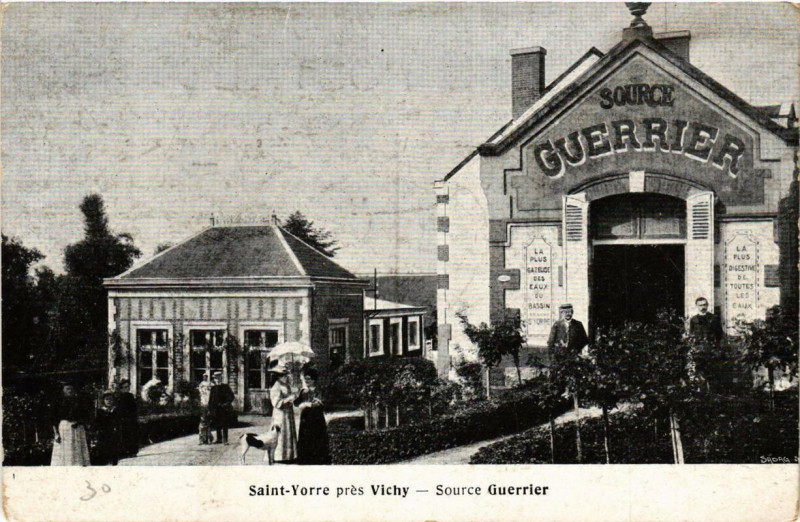 Carte postale ancienne Saint-Yorre pres Vichy Source Guerrier à Saint-Yorre