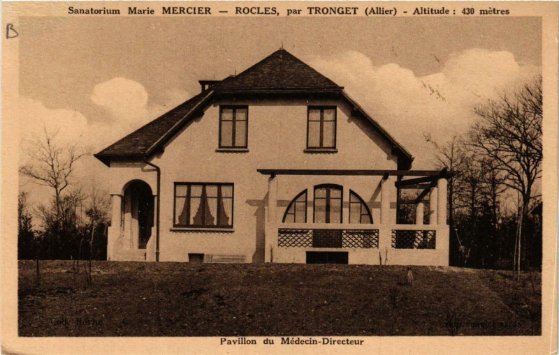 Carte postale ancienne Tronget Sanatorium Marie-Mercier à Tronget