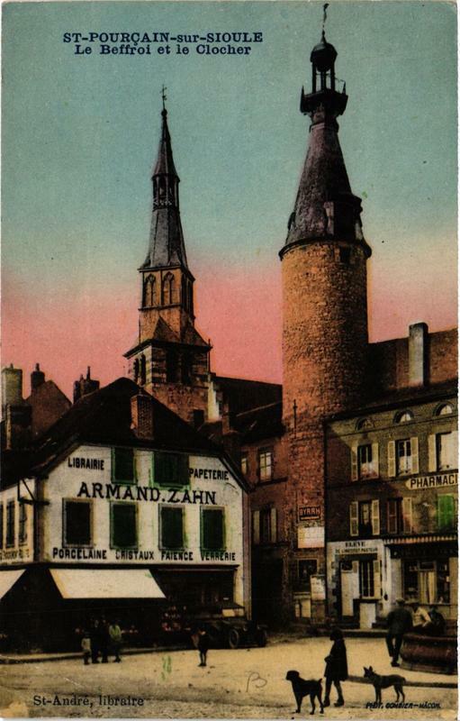 Carte postale ancienne Saint-Pourcain-sur-Sioule Le Beffroi et le Clocher à Saint-Pourçain-sur-Sioule