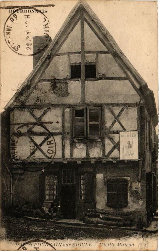 Carte postale ancienne Saint-Pourcain-sur-Sioule Vieille Maison à Saint-Pourçain-sur-Sioule