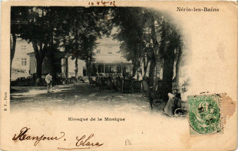 Carte postale ancienne Neris-les-Bains Kiosque de la Musique à Néris-les-Bains