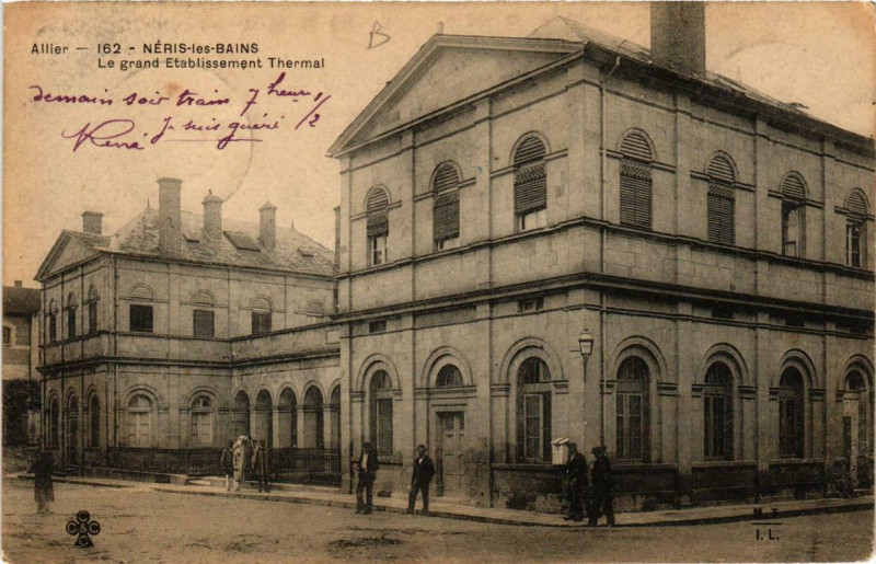 Carte postale ancienne Neris-les-Bains Le grand Etabl. Thermal à Néris-les-Bains
