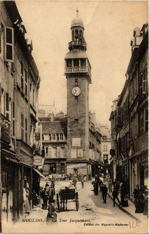 Carte postale ancienne Moulins La Tour Jacquemart à Moulins