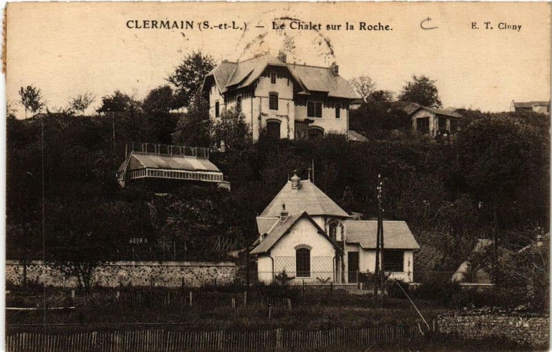 Carte postale ancienne Clermain Le Chalet sur la Roche