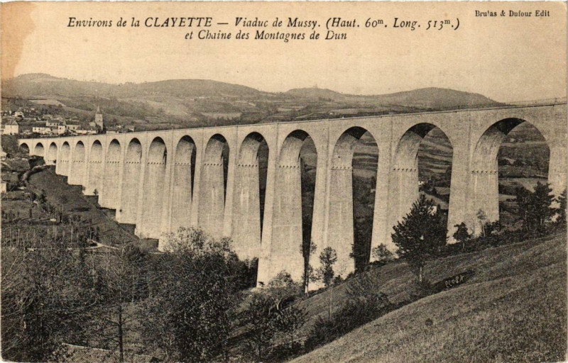 Carte postale ancienne La Clayette Viaduc de Mussy et Chaine des Montagnes à La Clayette