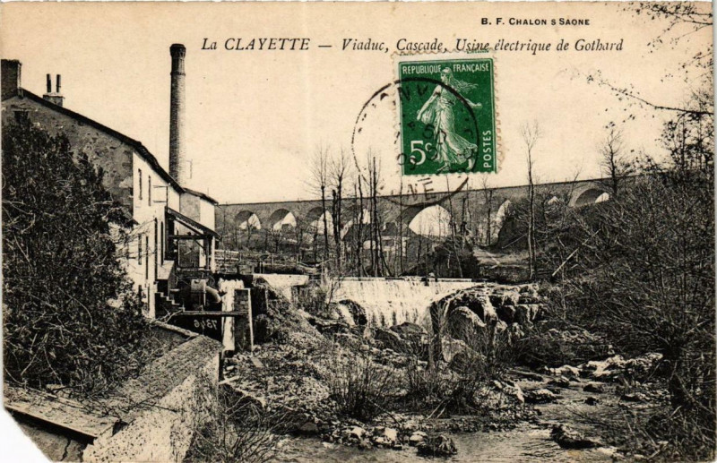 Carte postale ancienne La Clayette Viaduc Cascade Usine electrique de Gothard à La Clayette