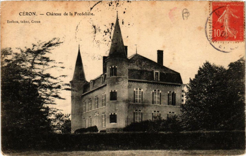 Carte postale ancienne Céron Chateau de la Fredeliere à Céron