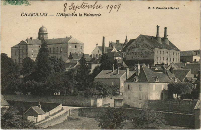 Carte postale ancienne Charolles L'Hopital et la Faiencerie France à Charolles