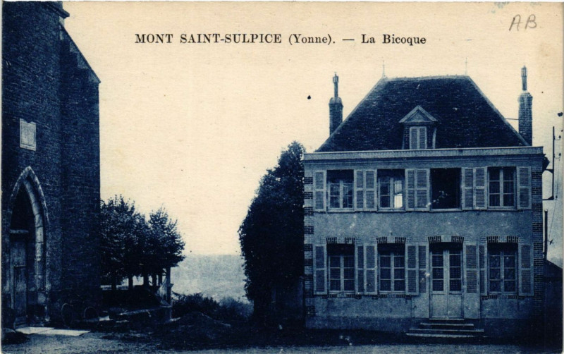 Carte postale ancienne Mont Saint-Sulpice - La Bicoque à Mont-Saint-Sulpice