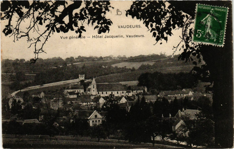 Carte postale ancienne Vaudeurs - Vue générale - Hotel Jacquelin Vaudeurs à Vaudeurs