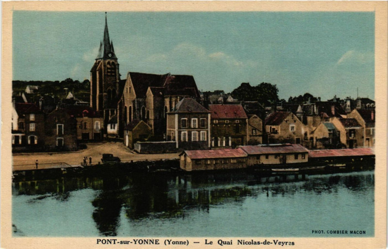 Carte postale ancienne Pont-sur-Yonne - Le Quai Nicolas-de-Veyras à Pont-sur-Yonne