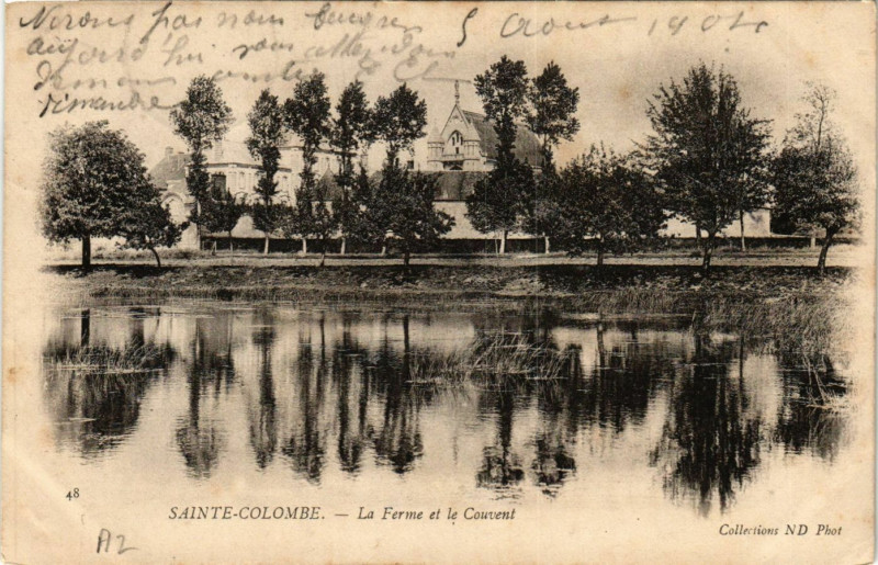 Carte postale ancienne Sainte-Colombe - La Ferme et le Couvent à Sainte-Colombe