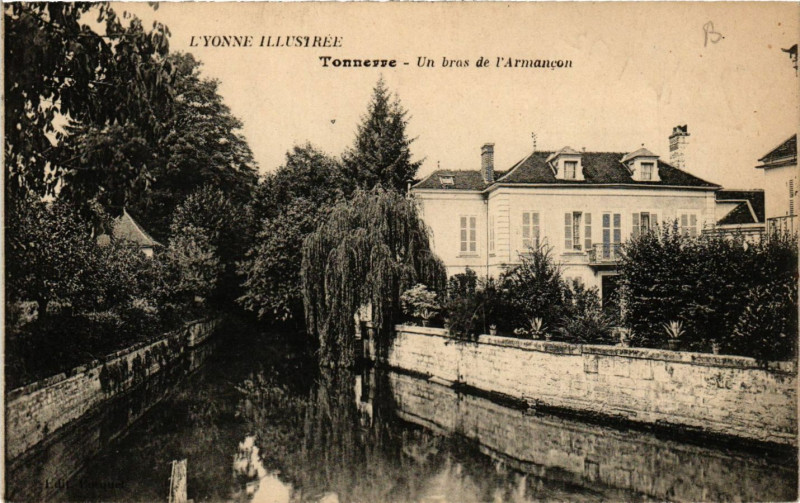 Carte postale ancienne L'Yonne Illustrée - Tonnerre - Un bras de l'Armancon à Tonnerre