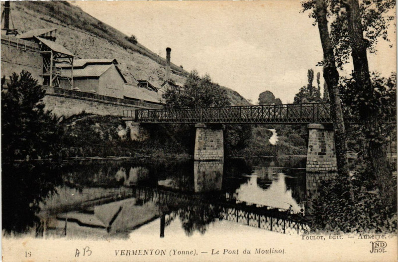 Carte postale ancienne Vermenton - Le Pont du Moulinot à Vermenton
