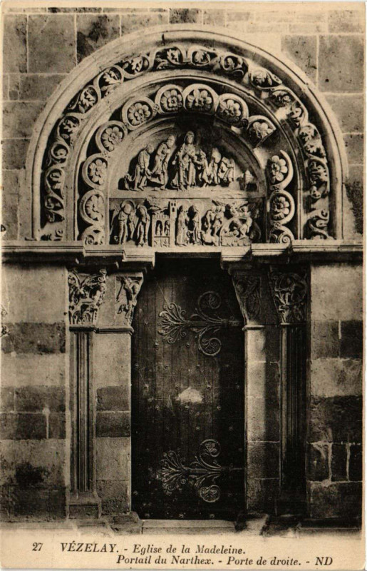 Carte postale ancienne Vezelay Eglise de la Madeleine Portail du Narthex Porte .. à Vézelay