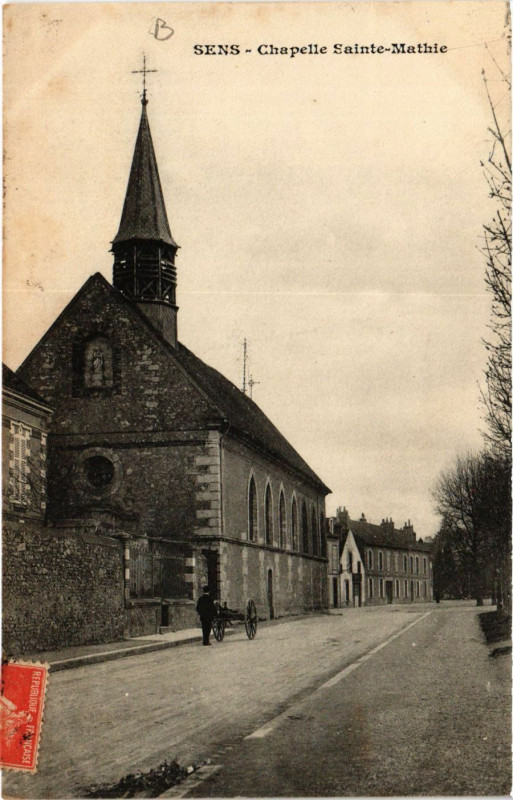 Carte postale ancienne Sens - Chapelle Sainte-Mathie à Sens