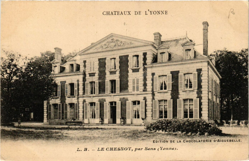 Carte postale ancienne Chateaux de l'Yonne - Le Chesnoy par Sens à Sens