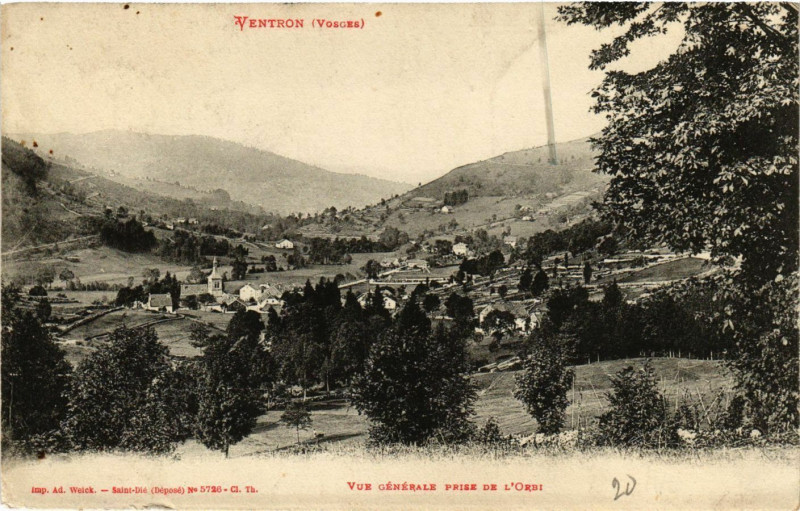 Carte postale ancienne Ventron - Vue générale prise de l'Orbi à Ventron