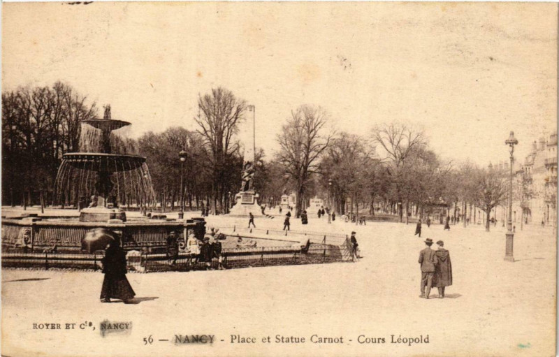 Carte postale ancienne Nancy Place et Statue Carnot Cours Leopold à Nancy