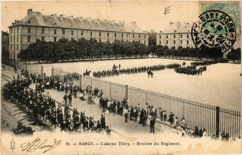 Carte postale ancienne Nancy Caserne Thiry Rentrée du Regiment à Nancy