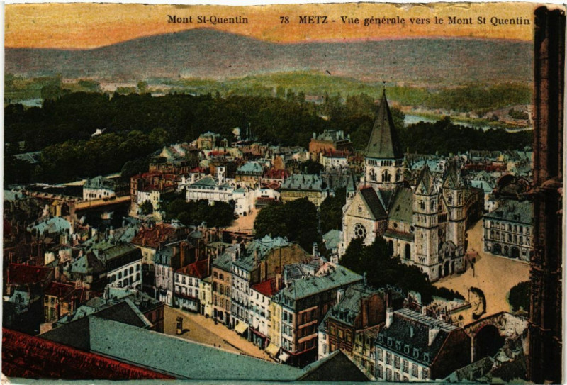 Carte postale ancienne Mont Saint-Quentin - Metz - Vue générale vers le Mont Saint-Quentin à Metz