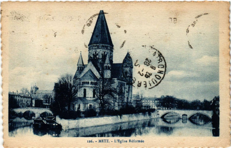 Carte postale ancienne Metz - L'Eglise Reformée à Metz