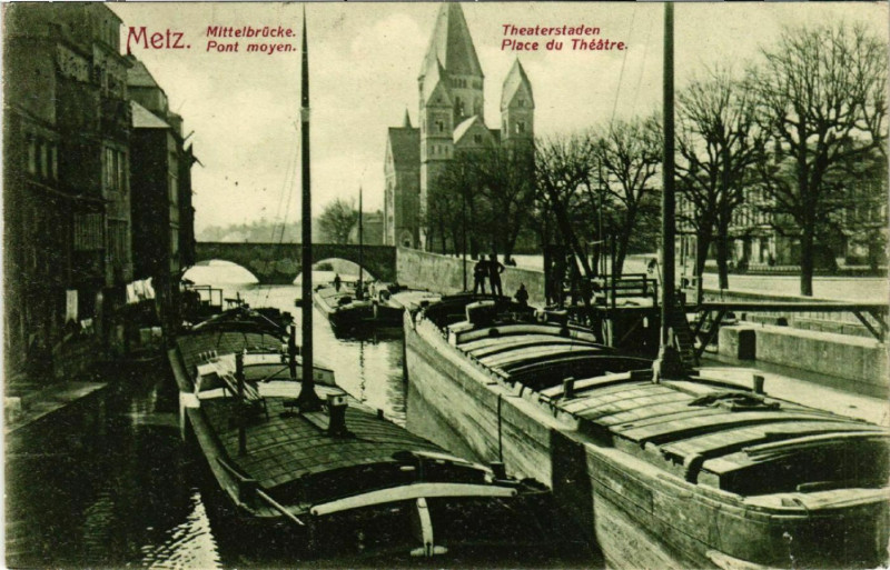 Carte postale ancienne Metz Mittelbrucke Theaterstaden Pont moyen Place du Théatre à Metz
