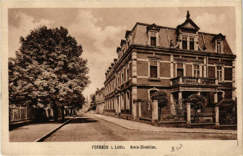 Carte postale ancienne Forbach - Kreis-Direktion à Forbach