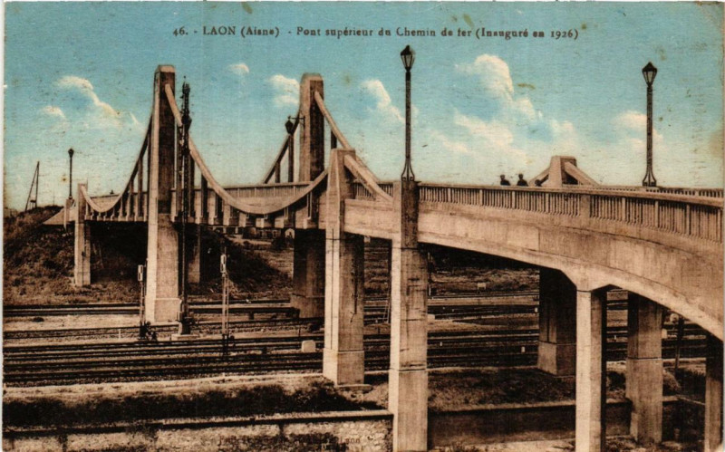 Carte postale ancienne Laon Pont supérieur du Chemin de fer à Laon
